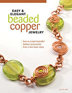 EAsy & Elegant Beaded Copper Jewelry by Lora S Irish