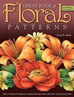 Great Book of Floral Patterns by Lora S Irish