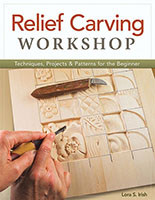 Relief Carving Workshop by Lora S. Irish